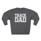 Track Dad | Customizable Varsity Sweatshirt