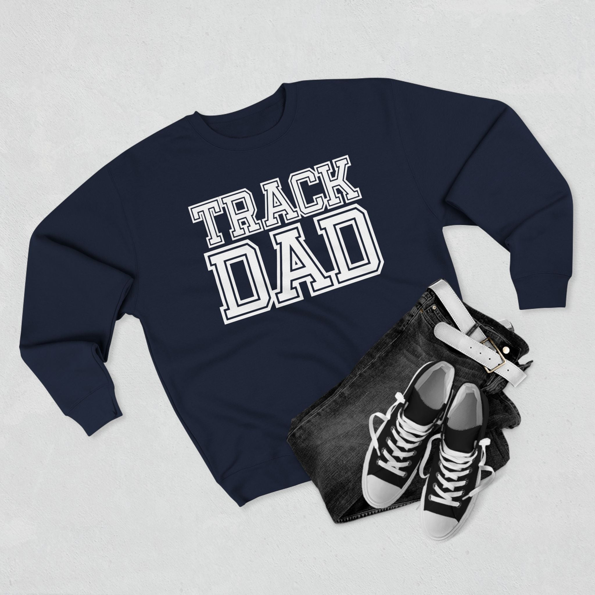 Track Dad | Customizable Varsity Sweatshirt