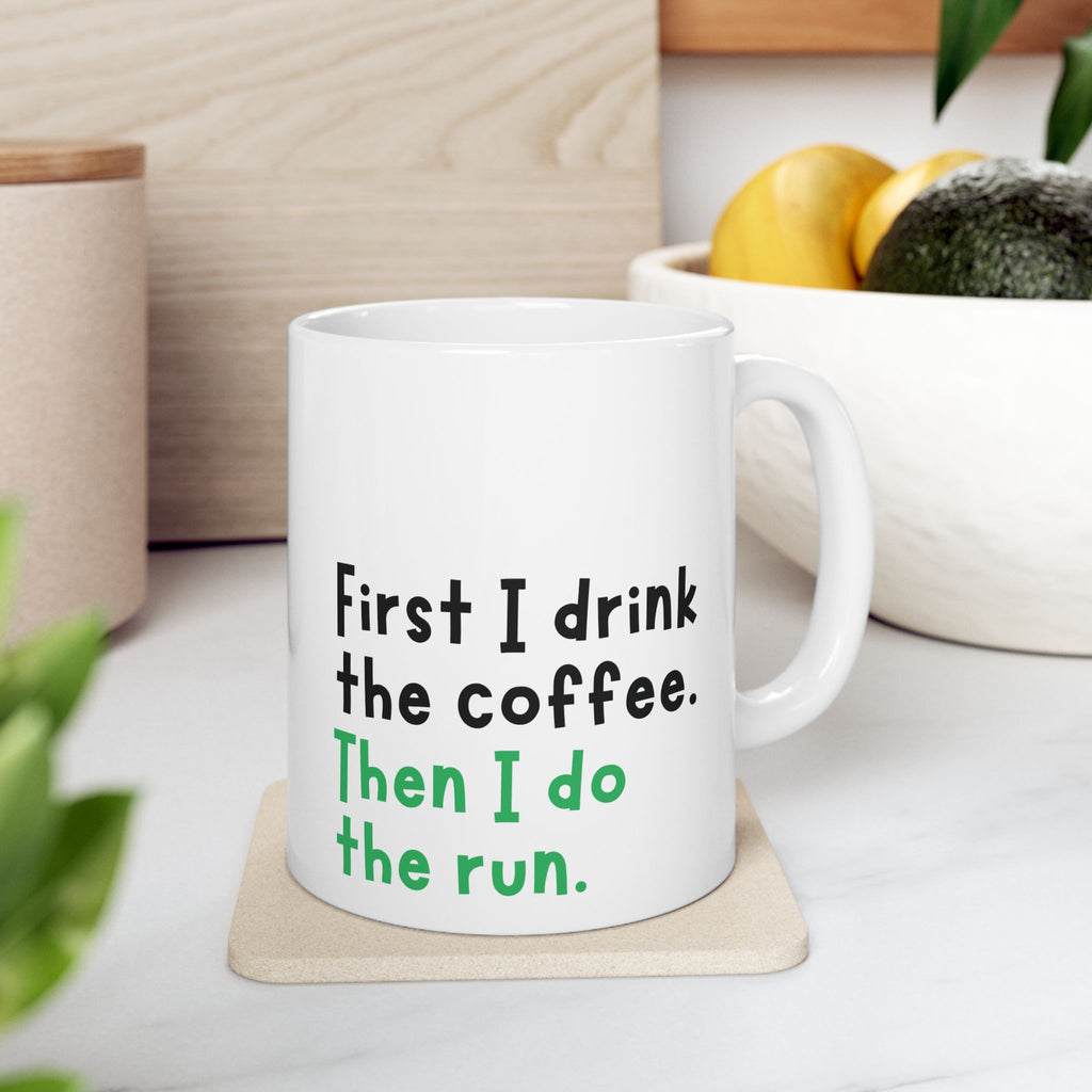Do The Run Coffee Mug