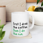 Load image into Gallery viewer, Do The Run Coffee Mug
