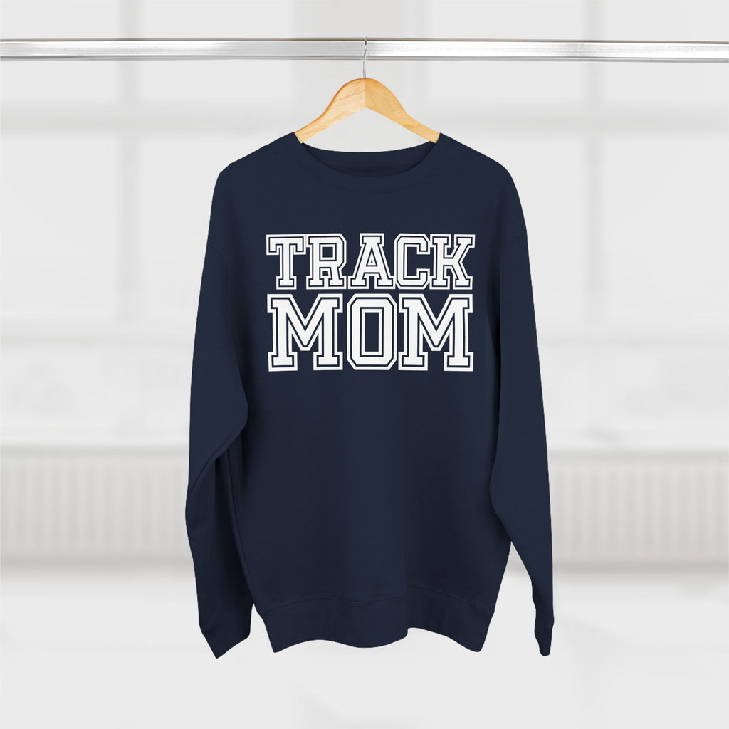 "Track Mom" | Customizable Varsity Sweatshirt