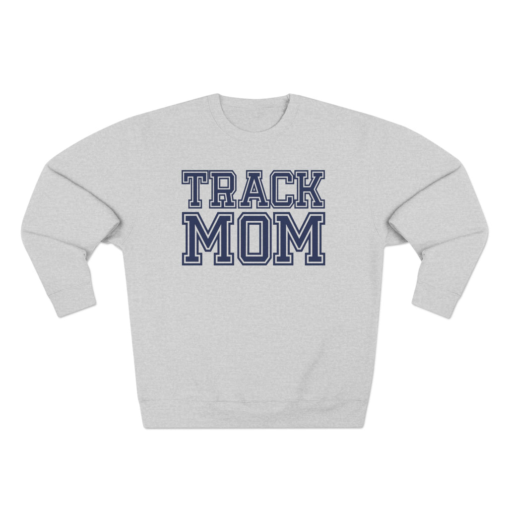 "Track Mom" | Customizable Varsity Sweatshirt