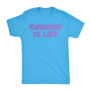 Running Is Life | Tee