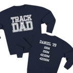 Track Dad | Customizable Varsity Sweatshirt