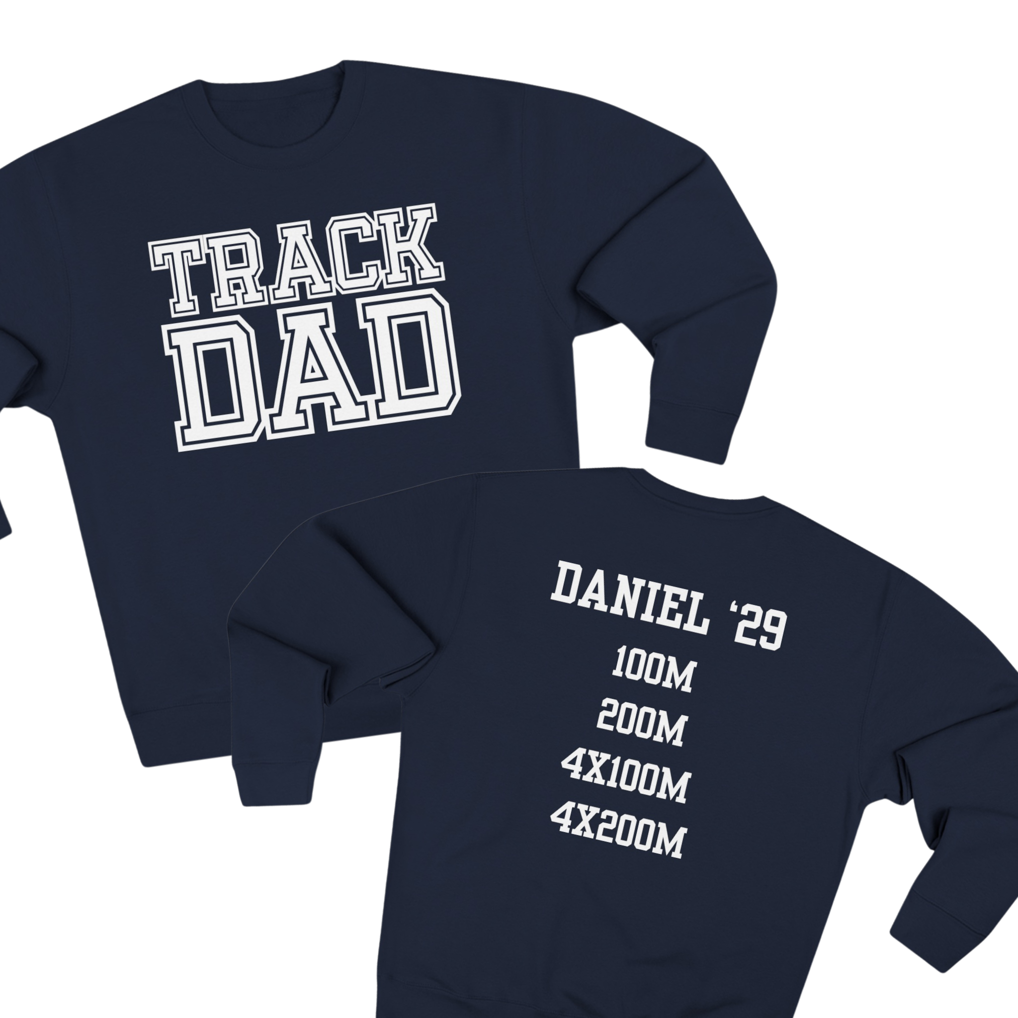 Track Dad | Customizable Varsity Sweatshirt
