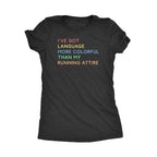 Language More Colorful | Women's Tee