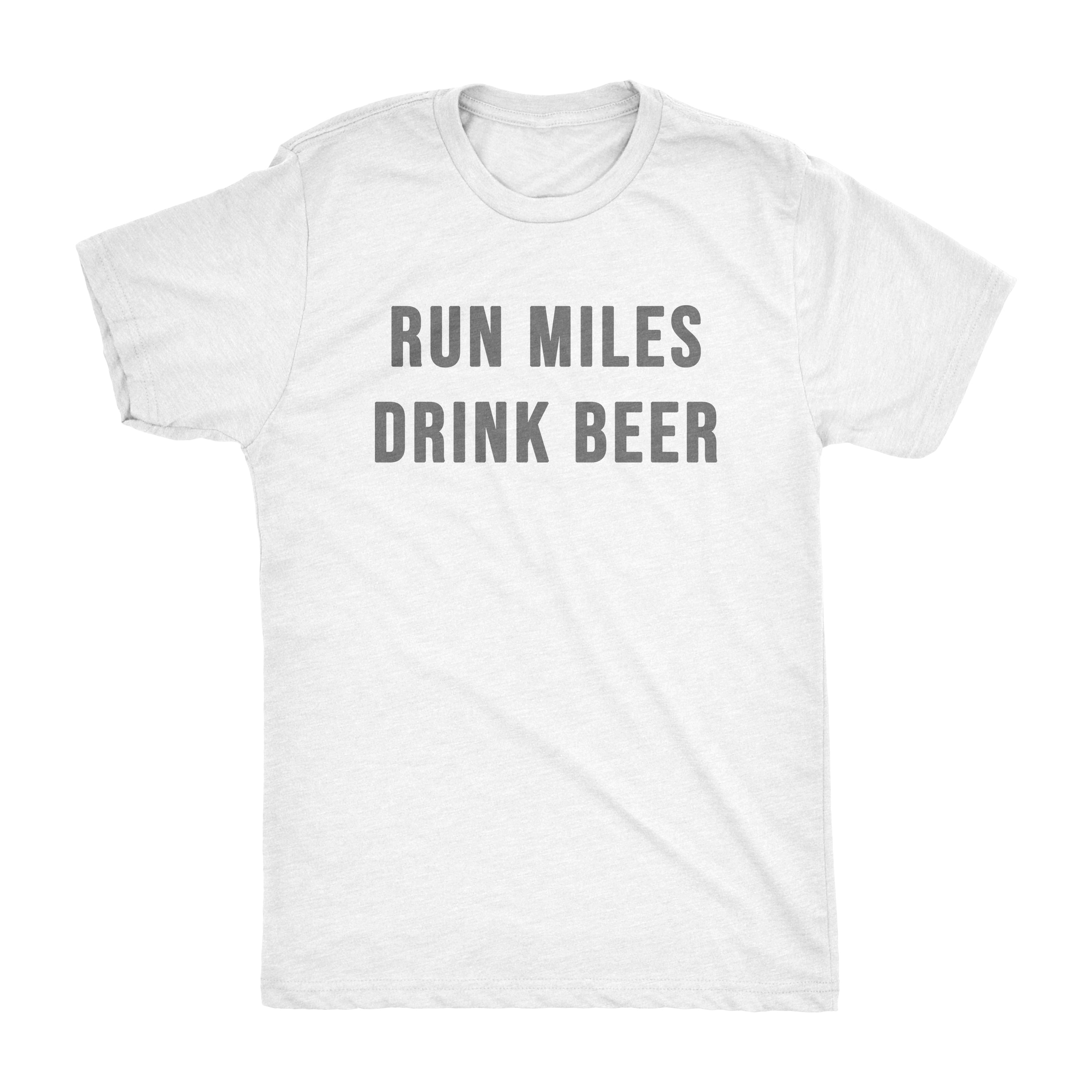 Run Miles Drink Beer