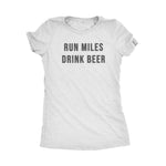 Load image into Gallery viewer, Run Miles Drink Beer | Women&#39;s Tee
