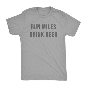 Run Miles Drink Beer