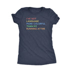 Language More Colorful | Women's Tee