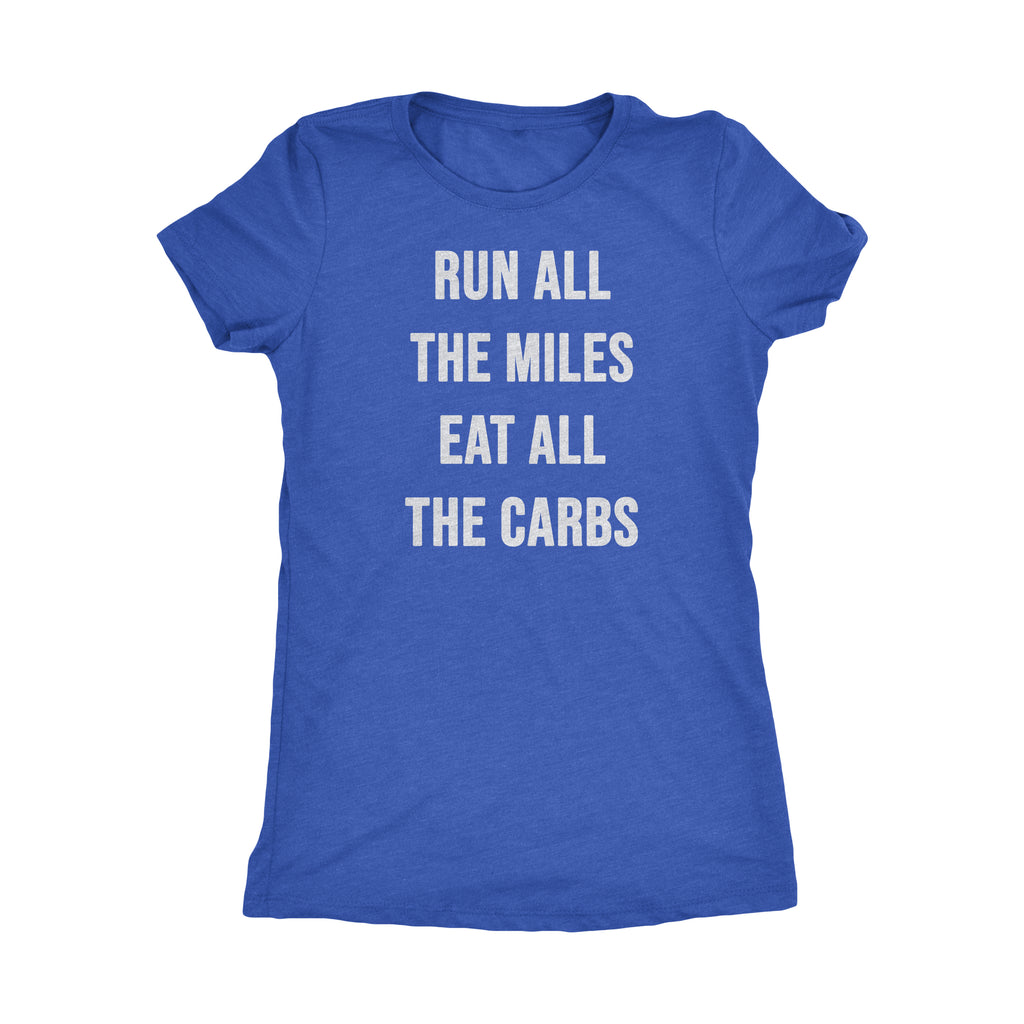 Run All The Miles | Women's