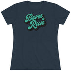 Born To Run | Women's Tee