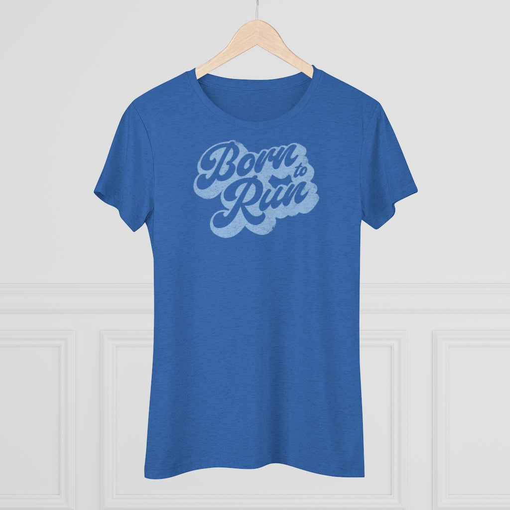 Born To Run | Women's Tee