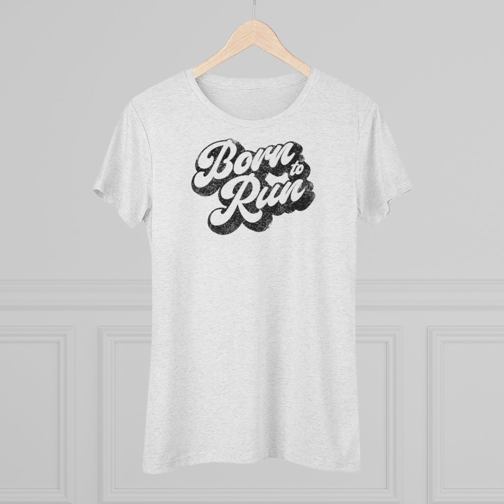 Born To Run | Women's Tee