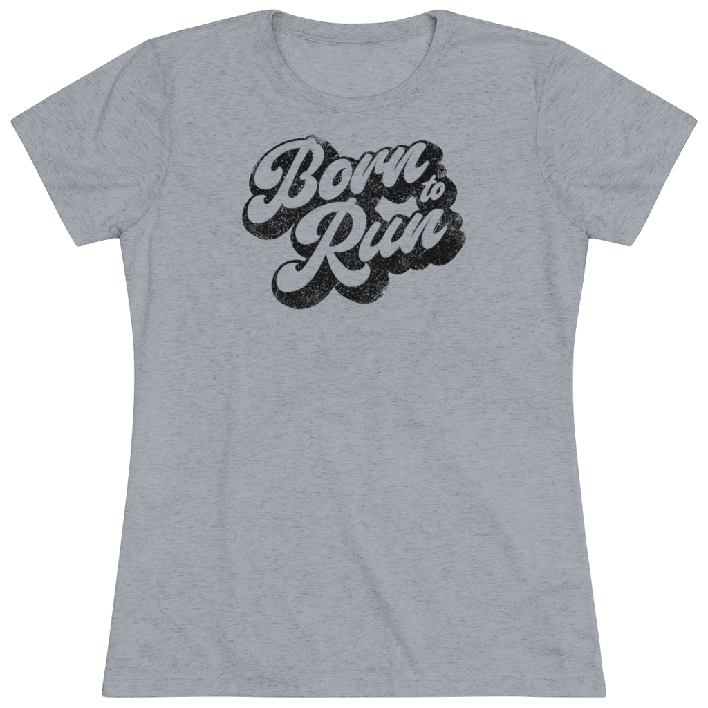 Born To Run | Women's Tee