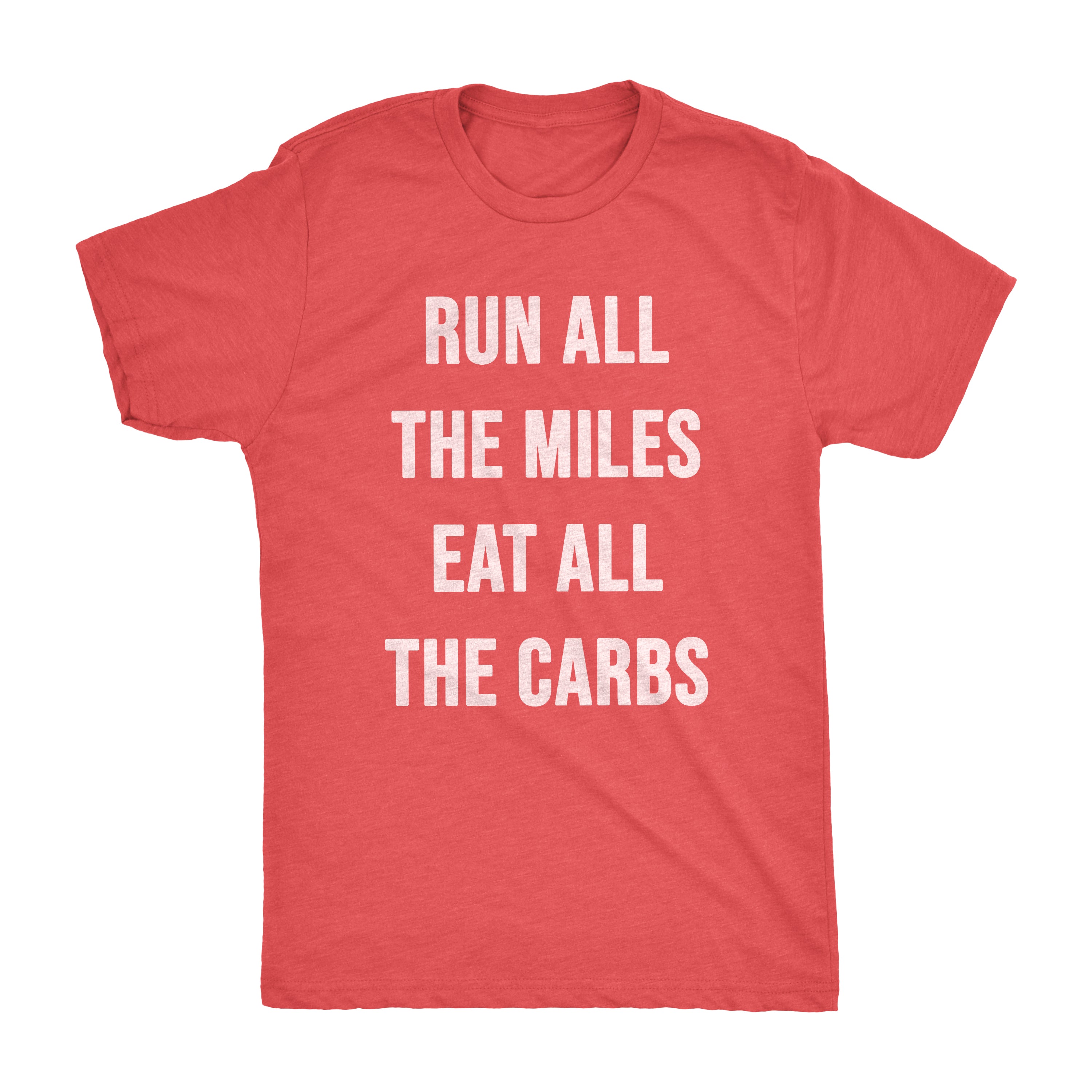 Run All The Miles Eat All The Carbs